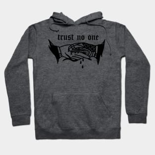 Trust No One Hoodie